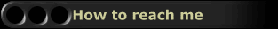 How to reach me